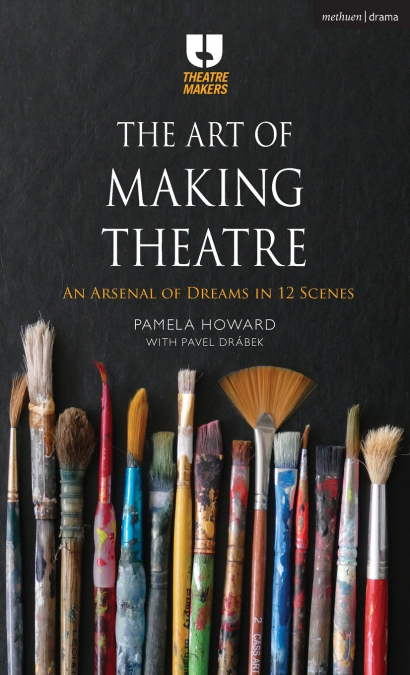 The Art of Making Theatre