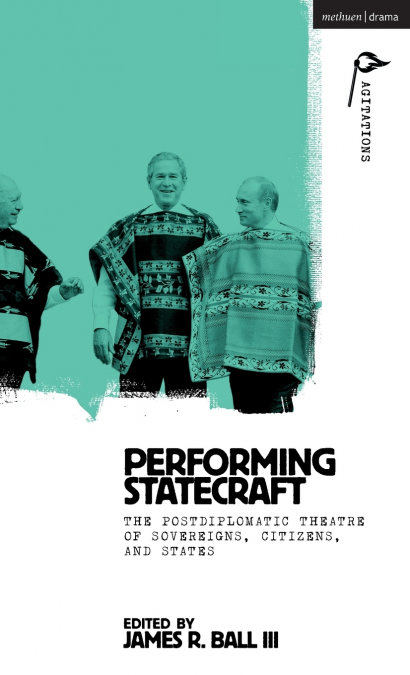 Performing Statecraft