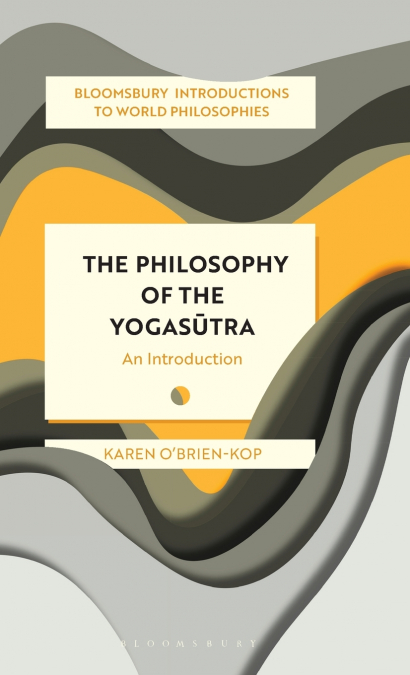The Philosophy of the Yogasutra
