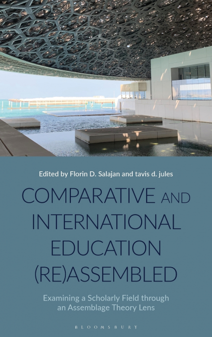 Comparative and International Education (Re)Assembled