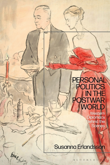 Personal Politics in the Postwar World