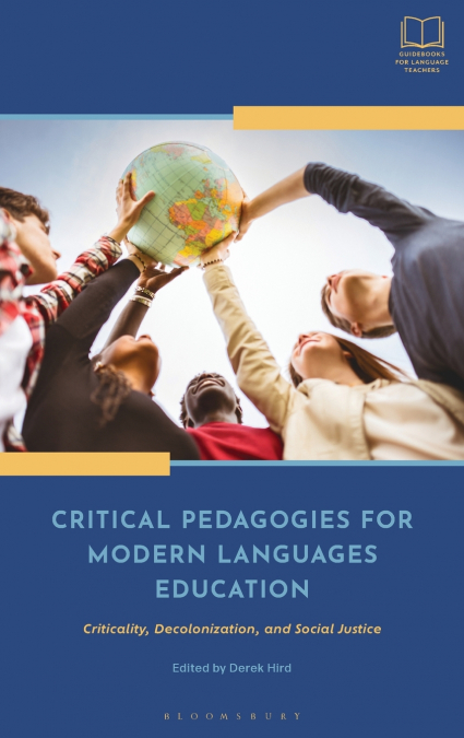 Critical Pedagogies for Modern Languages Education