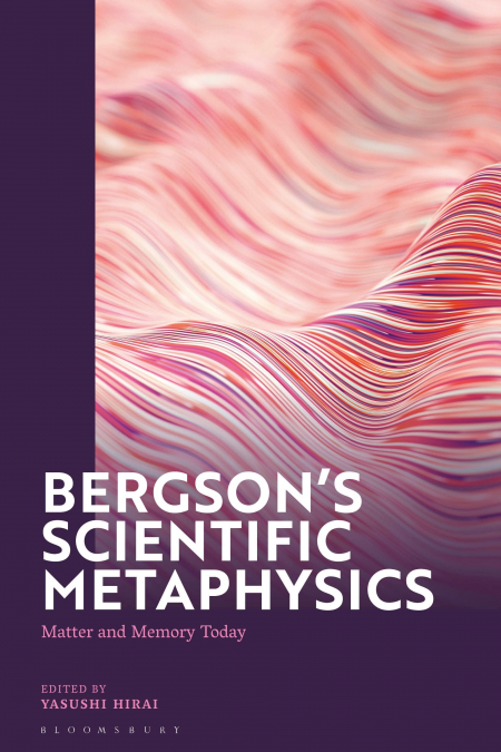 Bergson’s Scientific Metaphysics