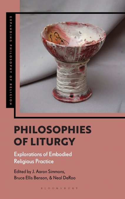 Philosophies of Liturgy