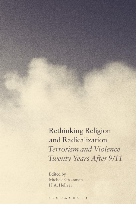 Rethinking Religion and Radicalization
