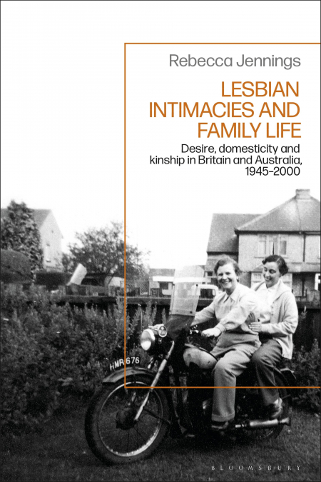 Lesbian Intimacies and Family Life