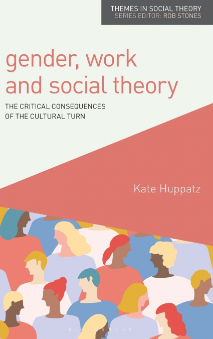 Gender, Work and Social Theory