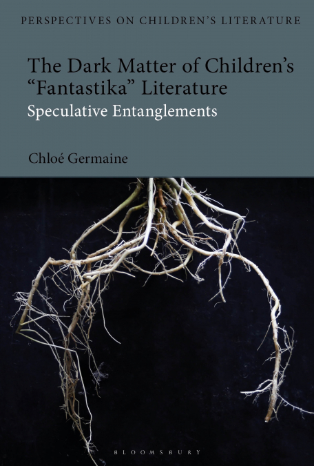 The Dark Matter of Children’s ’Fantastika’ Literature