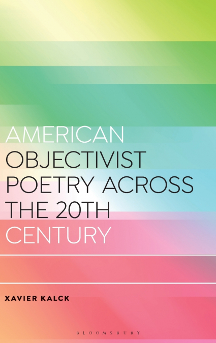 American Objectivist Poetry Across the 20th Century