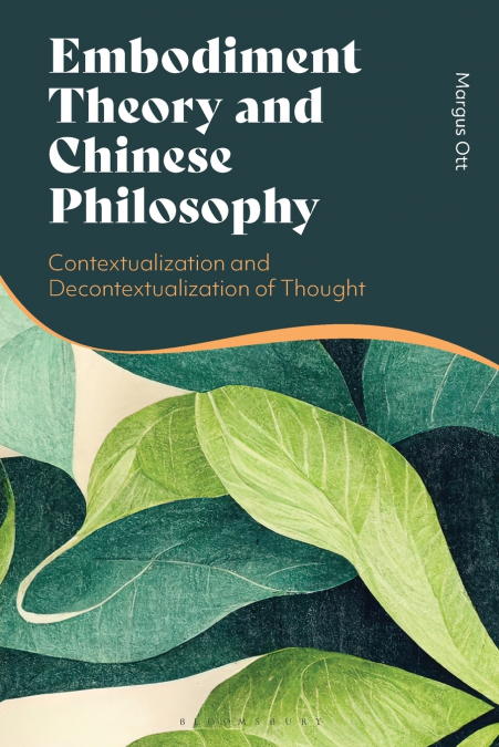 Embodiment Theory and Chinese Philosophy
