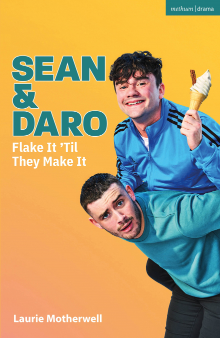 Sean and Daro Flake It ’Til They Make It