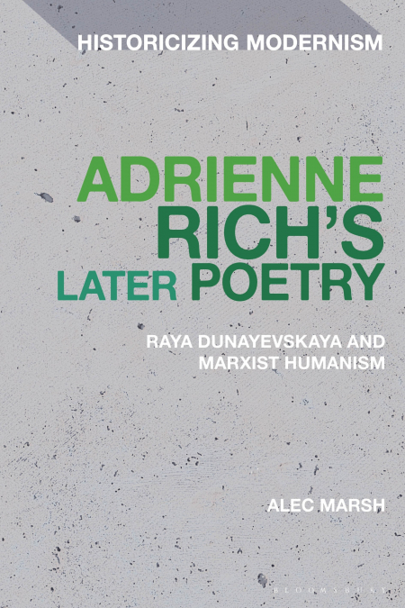Adrienne Rich’s Later Poetry