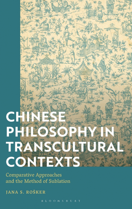Chinese Philosophy in Transcultural Contexts
