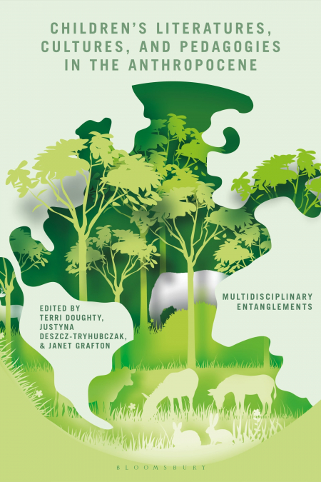 Children’s Literatures, Cultures, and Pedagogies in the Anthropocene