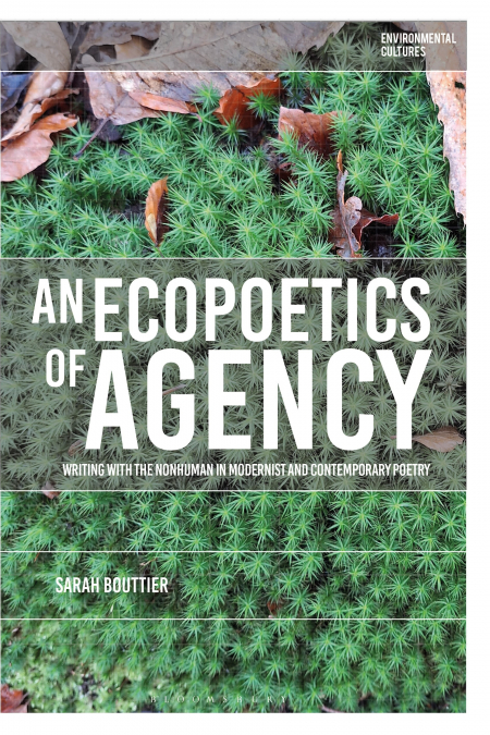 An Ecopoetics of Agency