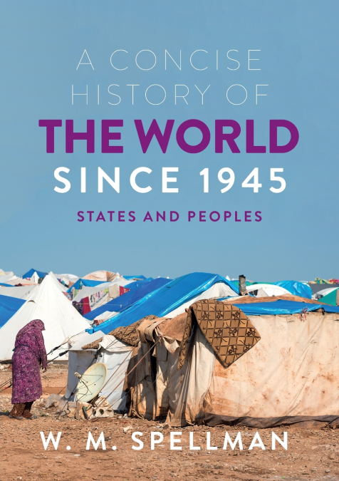 A Concise History of the World Since 1945