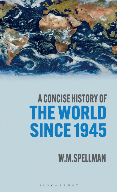 A Concise History of the World Since 1945