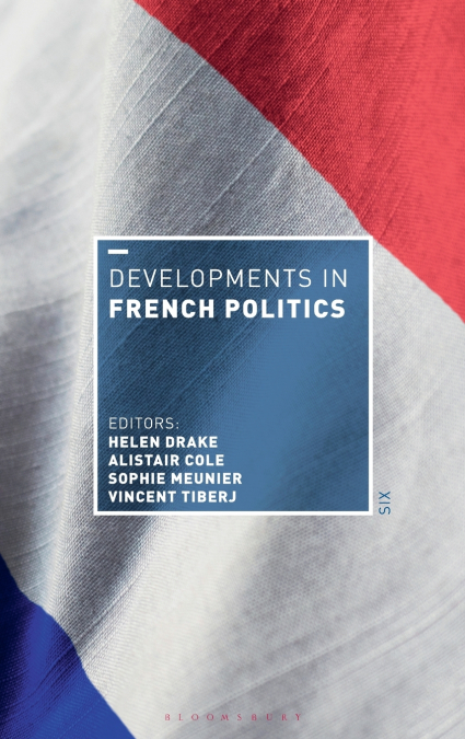 Developments in French Politics 6