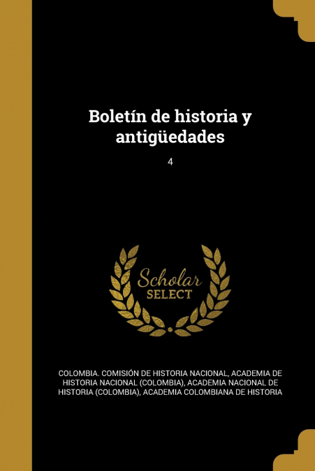 Boletín de historia y antigüedades; 4