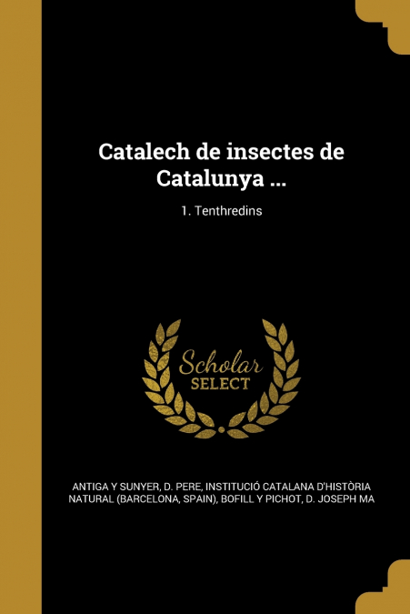 Catalech de insectes de Catalunya ...; 1. Tenthredins