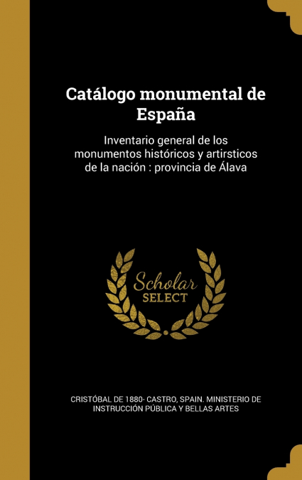 Catálogo monumental de España