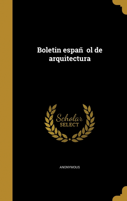 Boletin español de arquitectura