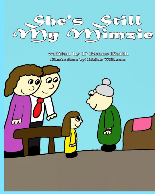 She’s Still My Mimzie