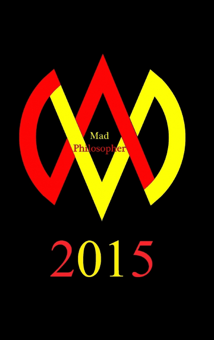 Mad Philosopher 2015 (2nd Edition)
