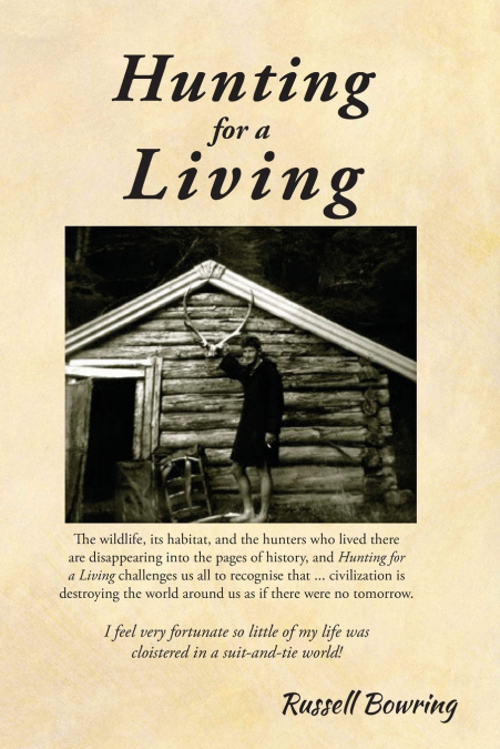 Hunting for a Living