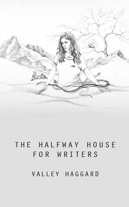 The Halfway House for Writers