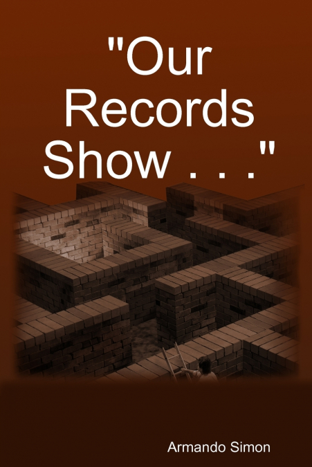 'Our Records Show . . .'