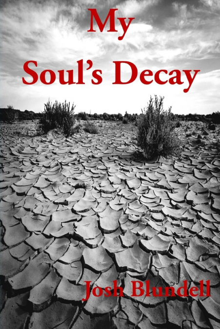 My Soul’s Decay