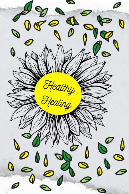 Healthy healing