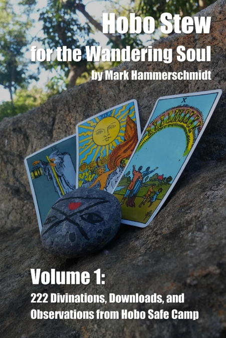 Hobo Stew for the Wandering Soul Volume 1