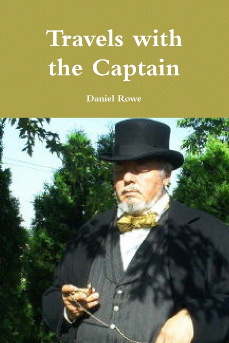 Travels with the Captain
