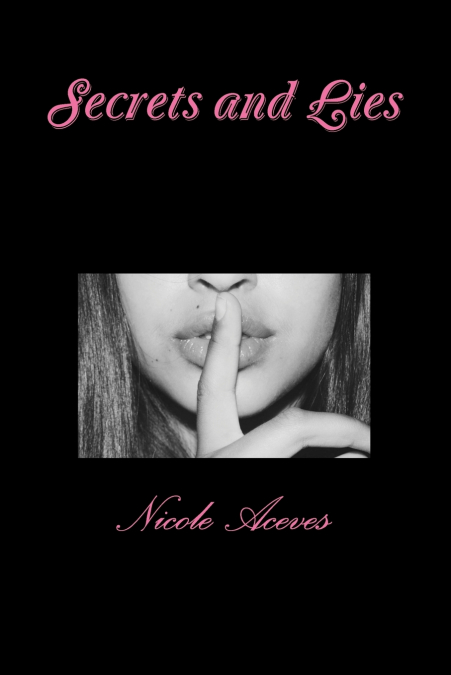 Secrets and Lies