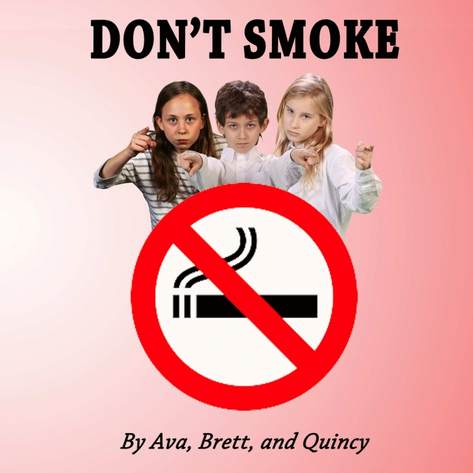 Don’t Smoke