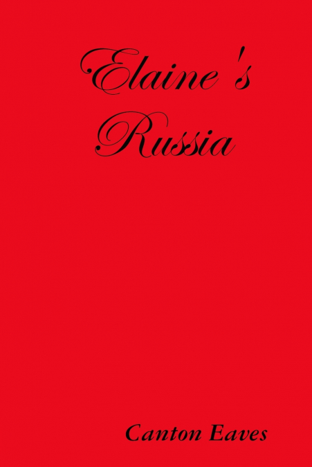 Elaine’s Russia