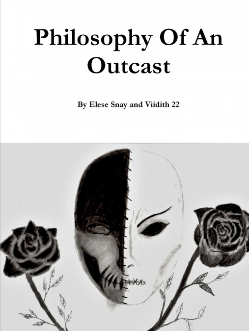 Philosophy Of An Outcast