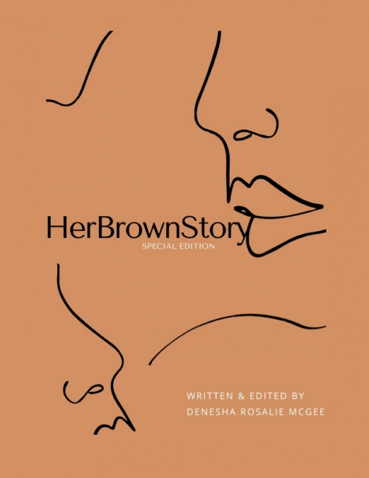 HerBrownStory Volume 1