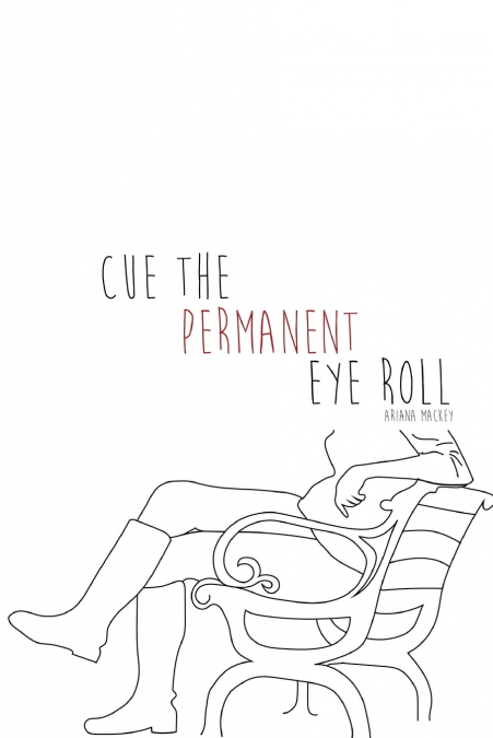 Cue the Permanent Eye Roll