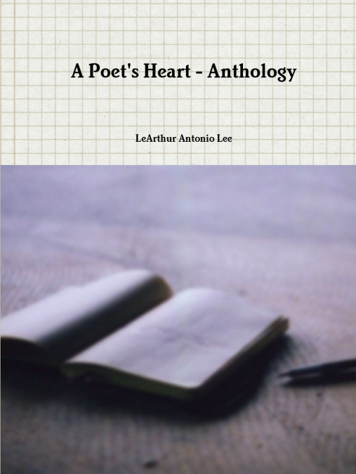 A Poet’s Heart - Anthology