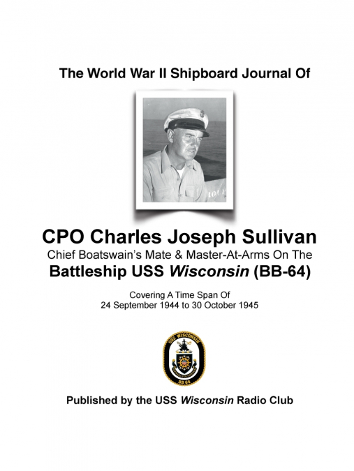 The World War II Shipboard Journal of CPO Charles Joseph Sullivan