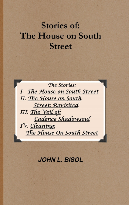 Stories of The House on South Street