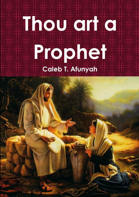 Thou art a Prophet