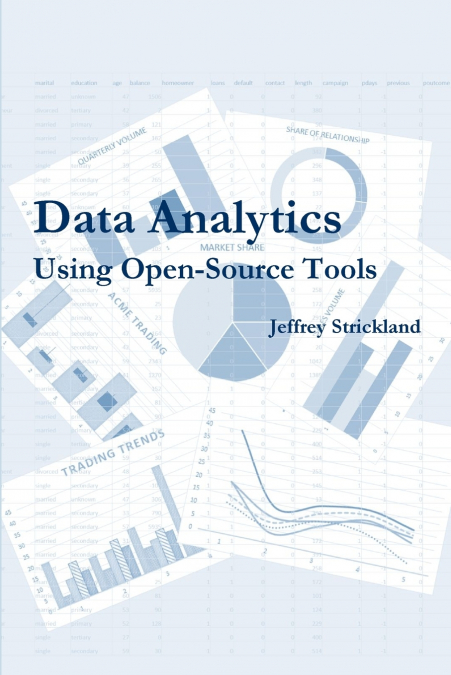 Data Analytics Using Open-Source Tools