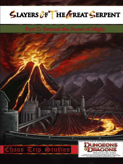 Slayers of the Great Serpent II; Beyond the Forest of Night (4E)