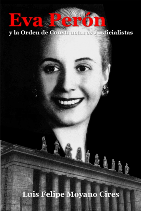 Eva Perón y la Orden de Constructores Justicialistas
