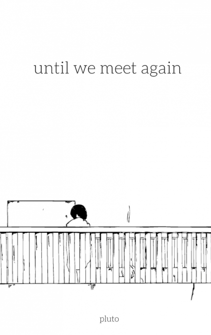 Until We Meet Again