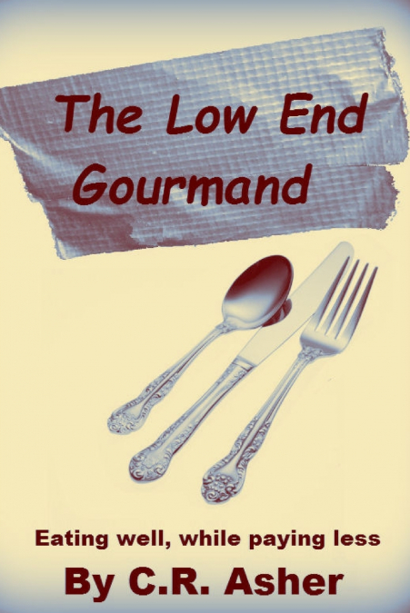 The Low End Gourmand